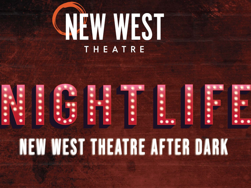 Nightlife New West After Dark