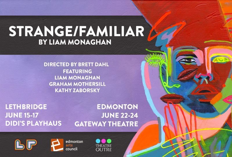 Strange/Familiar - A New Play By Liam Monaghan