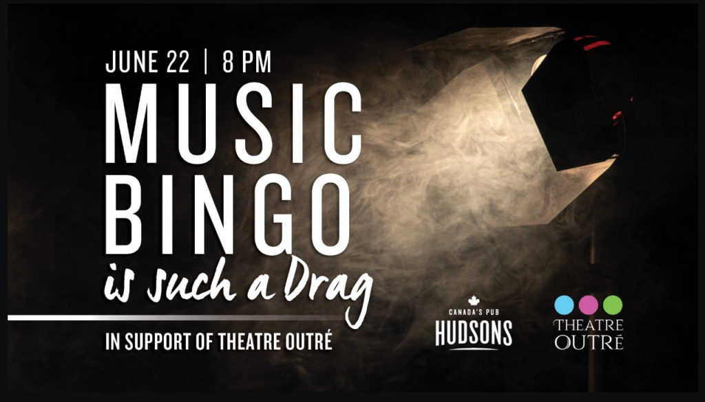 Music Bingo is such a Drag - Music Bingo Fundraiser with Hudsons Canada's Pub