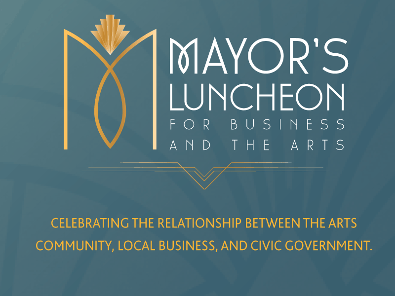 Mayor's Luncheon for Business and the Arts logo on blue with the text, "Celebrating the relationship between the arts, community, local business, and civic government."