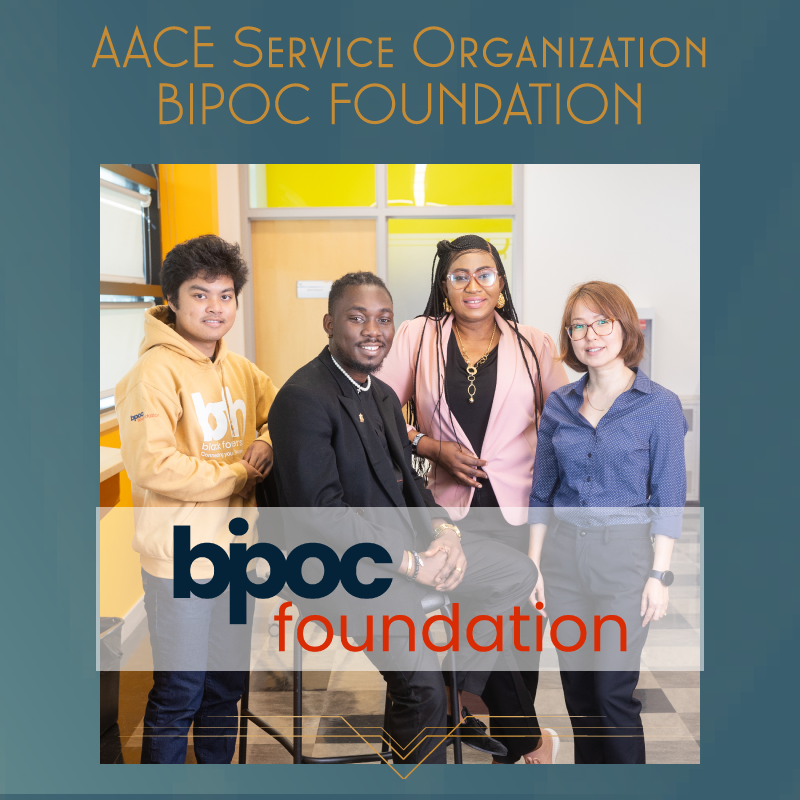 Recipient of the AACE Service Organization BIPOC Foundation