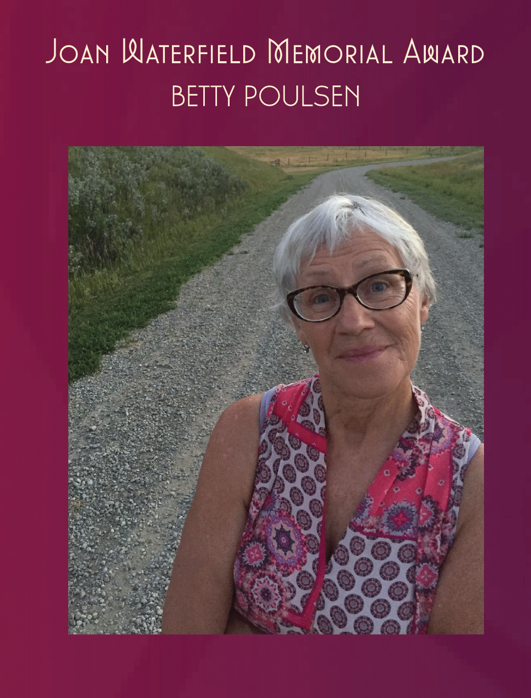 Picture of Betty Poulsen in the coulees on a burgundy background as Joan Waterfield Memorial Award recipient